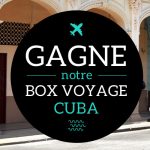 Concours #4 – Gagne la Box Voyage Cuba !